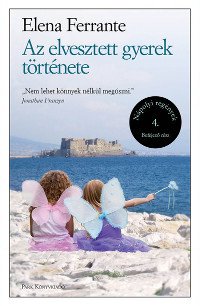 Elena Ferrante: Az elveszett gyerek története